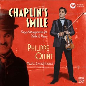 Download track Smile (Theme From Modern Times) [With Joshua Bell] Philippe QuintJoshua Bell