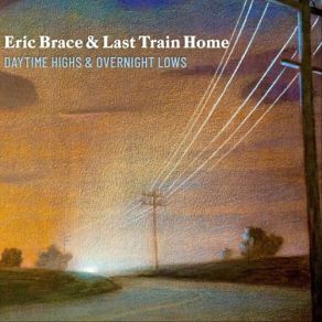 Download track Dear Lorraine Last Train Home, Eric Brace