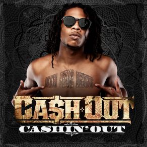 Download track Cashin Out Ca$ H Out, Robeniol