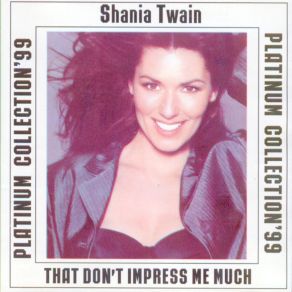 Download track Whatever You Do! Don'T! Shania Twain
