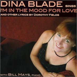 Download track I'm In The Mood For Love Dina Blade