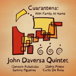 Download track # 45 Gonzalo Rubalcaba, Sammy Figueroa, Dafnis Prieto, Carlo De Rosa, John Daversa Quintet