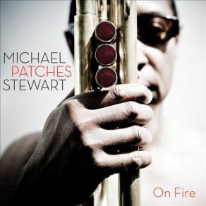 Download track On Fire Michael Stewart
