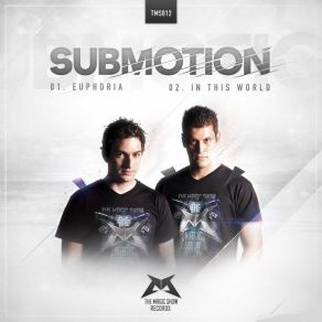 Download track Euphoria Submotion