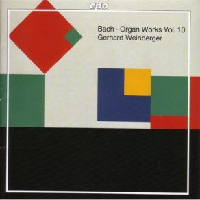 Download track Gott, Durch Deine GÃ¼te O. Gottes Sohn Ist Kommen BWV 600 Gerhard Weinberger