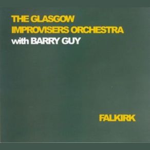 Download track Improvisation Barry Guy, The Glasgow Improvisers Orchestra