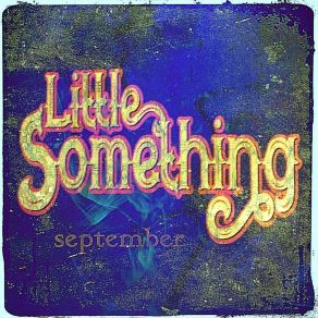 Download track Like You And Me Little Something