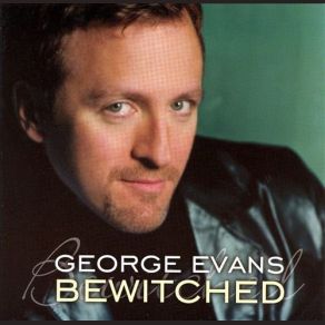 Download track Bewitched George Evans