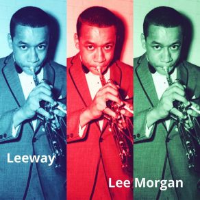 Download track The Lion And The Wolff Lee Morgan