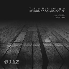 Download track Beyond Good And Evil (Miss Sunshine Remix) Tolga Baklacioglu