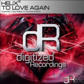 Download track To Love Again (Original Mix) The Helix