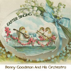 Download track Mama, The Moon Is Here Again Benny Goodman And His Orchestra