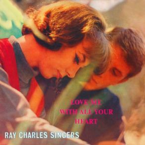 Download track There! I've Said It Again Ray Charles Singers, The