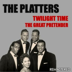 Download track Twilight Time (Digitally Remastered) The Platters