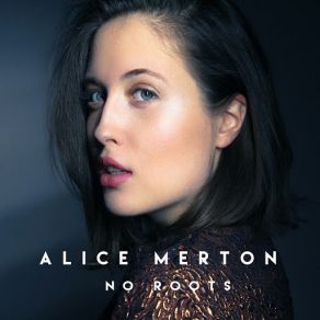 Download track No Roots Alice Merton