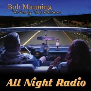 Download track On My Side Bob Manning, The Honky Tonk Roadshow