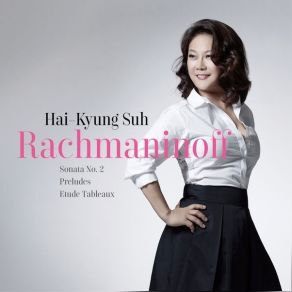 Download track 01. Rachmaninov Piano Sonata No. 2 In B-Flat Minor, Op. 36-1. Allegro Agitato Sergei Vasilievich Rachmaninov