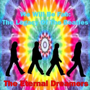 Download track Across The Universe The Eternal Dreamers