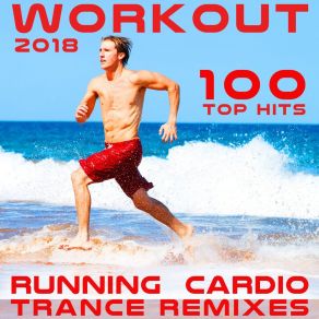 Download track Now That’s What I Call…, Pt. 19 (141 BPM Cardio Workout Music DJ Mix) Running Trance