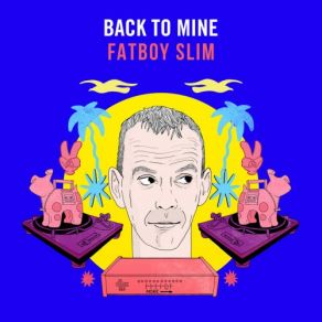 Download track Groovin' With Mr. Bloe Fatboy SlimThe Wind