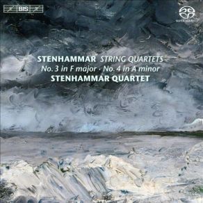 Download track 01 - Strakkvartett Nr. 4 A-Moll, Op. 25 - I. Allegro Ma Non Troppo Wilhelm Stenhammar
