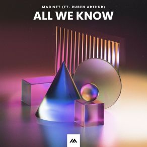 Download track All We Know Ruben Arthur