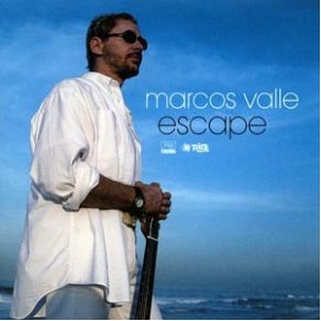 Download track Escape Marcos Valle