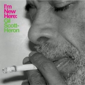 Download track I'M New Here Gil Scott-Heron