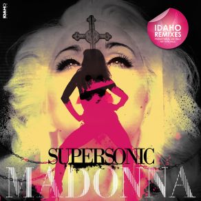 Download track Superstar (Idaho'S Biggest Fan Mix) Madonna