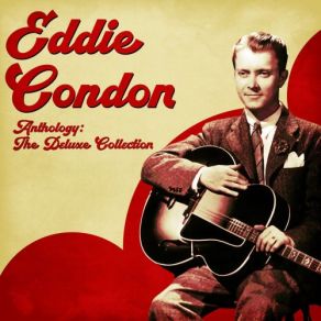 Download track Chinatown, My Chinatown (Remastered) Eddie Condon