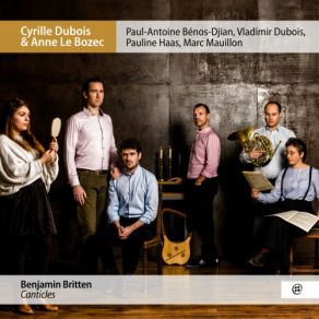 Download track A Ceremony Of Carols, Op. 28: Interlude Marc Mauillon, Vladimir Dubois, Pauline Haas, Paul-Antoine Benos-Djian