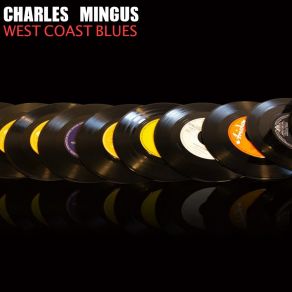 Download track East Coasting Charles Mingus