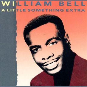 Download track Never Let Me Go William Bell