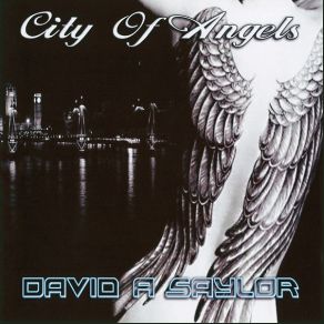 Download track City Of Angels David A. Sailor