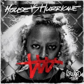 Download track Big Trouble House Vs. Hurricane