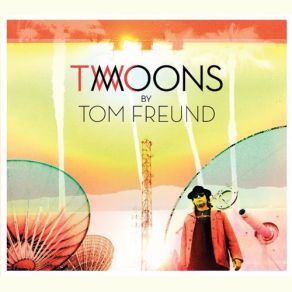 Download track Heavy Balloon Tom Freund