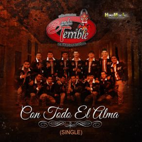 Download track Con Toda El Alma Banda Terrible