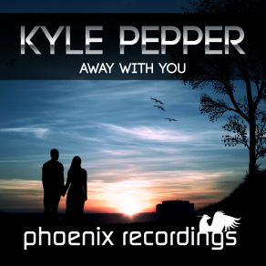 Download track Away With You (Radio Mix) Kyle Pepper