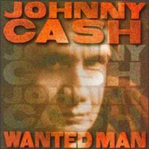 Download track Wanted Man Johnny Cash