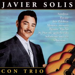 Download track Sombras Javier Solís
