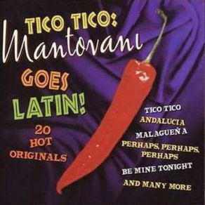 Download track Siboney The Mantovani Orchestra