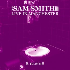 Download track The Ghost Of Tom Joad (Live In Manchester, 8 / 12 / 2018) Sam Smith