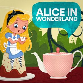 Download track Alice In Wonderland (Part 1) Children's Stories