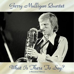 Download track My Funny Valentine (Remastered 2017) Gerry Mulligan Quartet