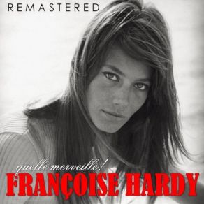 Download track L' Amour S'en Va Françoise Hardy