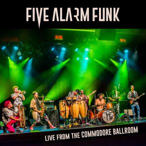 Download track We All Scream (Live) Five Alarm Funk