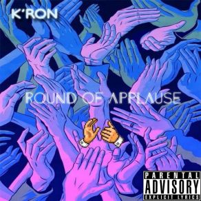 Download track Round Of Applause K'ron