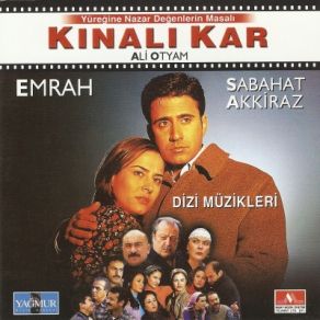 Download track Kınalı Kar (Emrah) Emrah, Sabahat Akkiraz