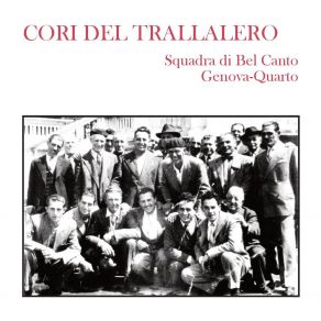 Download track Miniera Squadra Di Bel Canto Genova-Quarto