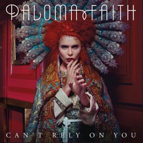 Download track Can't Rely On You Paloma Faith